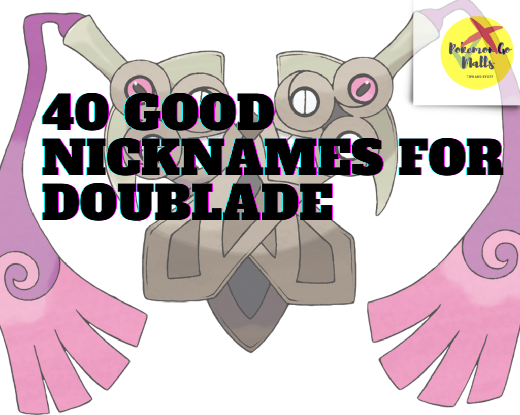 Nicknames For Doublade